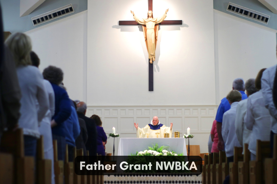 Father Grant NWBKA